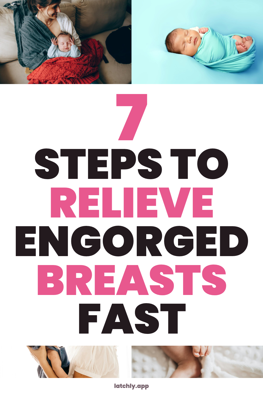 7 Steps to Relieve Engorged Breasts That Actually Work
