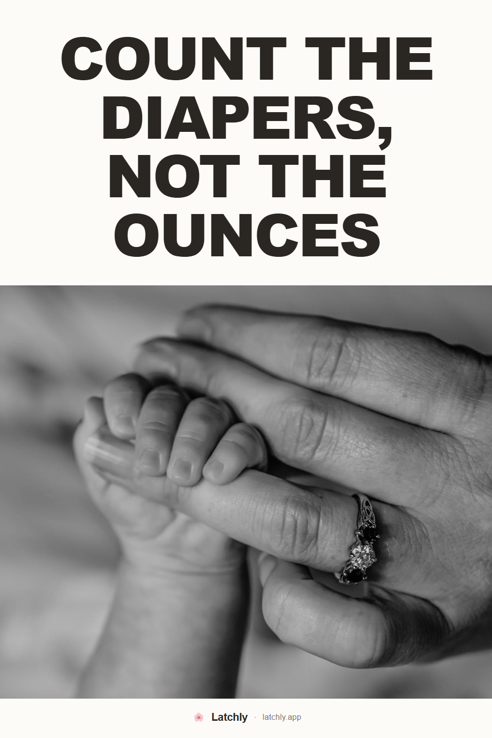 Count the Wet Diapers, Not the Ounces